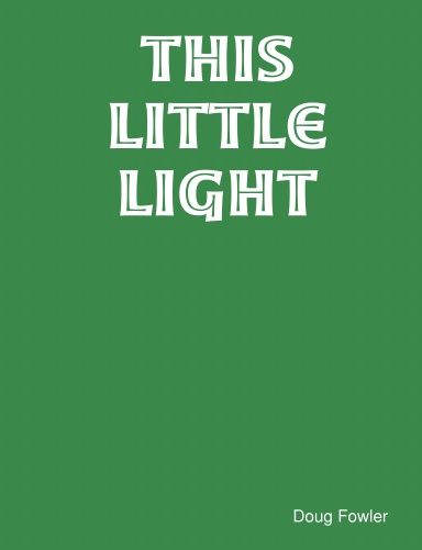 Cover of book, This little light